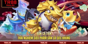 Bắn Cá Tiên - Trải Nghiệm Siêu Phẩm Săn Cá Cực Khủng