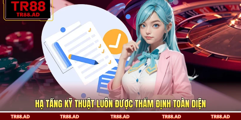 Hạ tầng kỹ thuật luôn được thẩm định toàn diện
