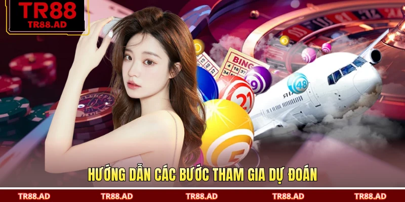 Hướng dẫn các bước tham gia dự đoán