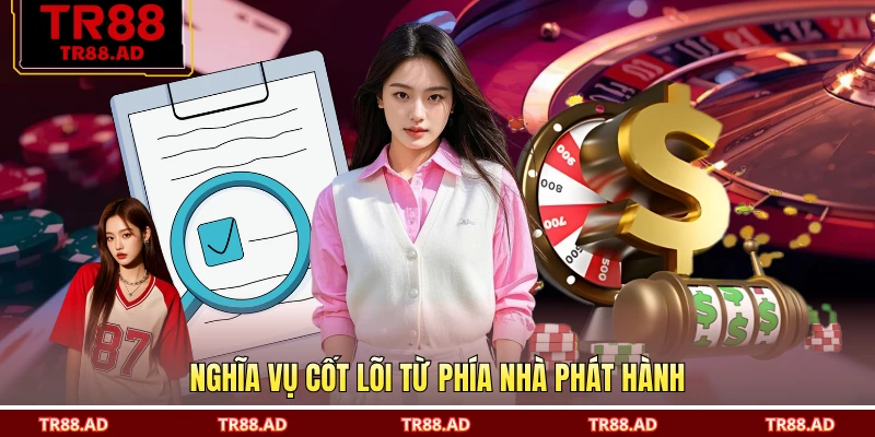 Nghĩa vụ cốt lõi từ phía nhà phát hành
