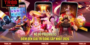 Nổ Hũ Pragmatic - Điểm Đến Giải Trí Đẳng Cấp Nhất 2026