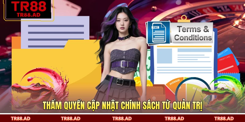 Thẩm quyền cập nhật chính sách từ quản trị